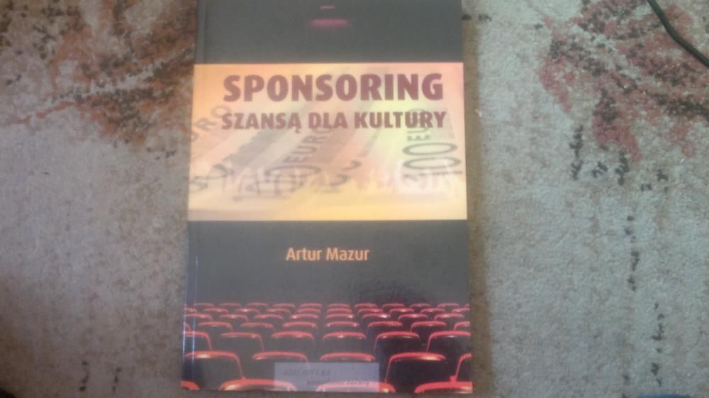 Sponsoring szansą dla kultury - Artur Mazur