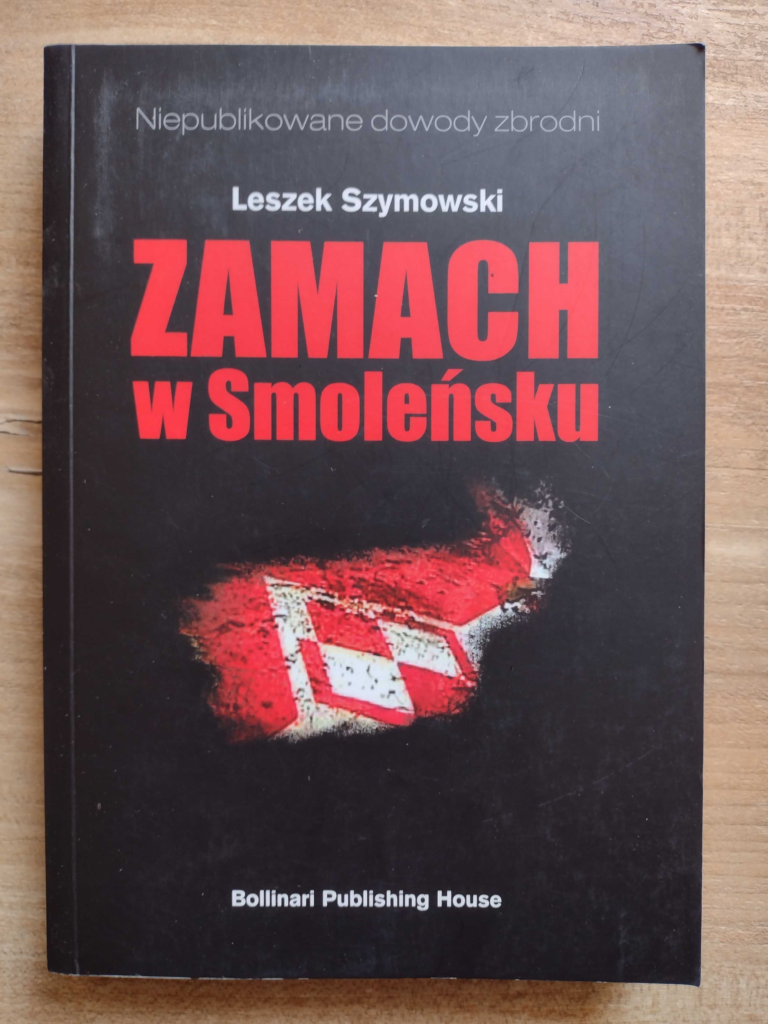 Lech Szymowski - Zamach w Smoleńsku