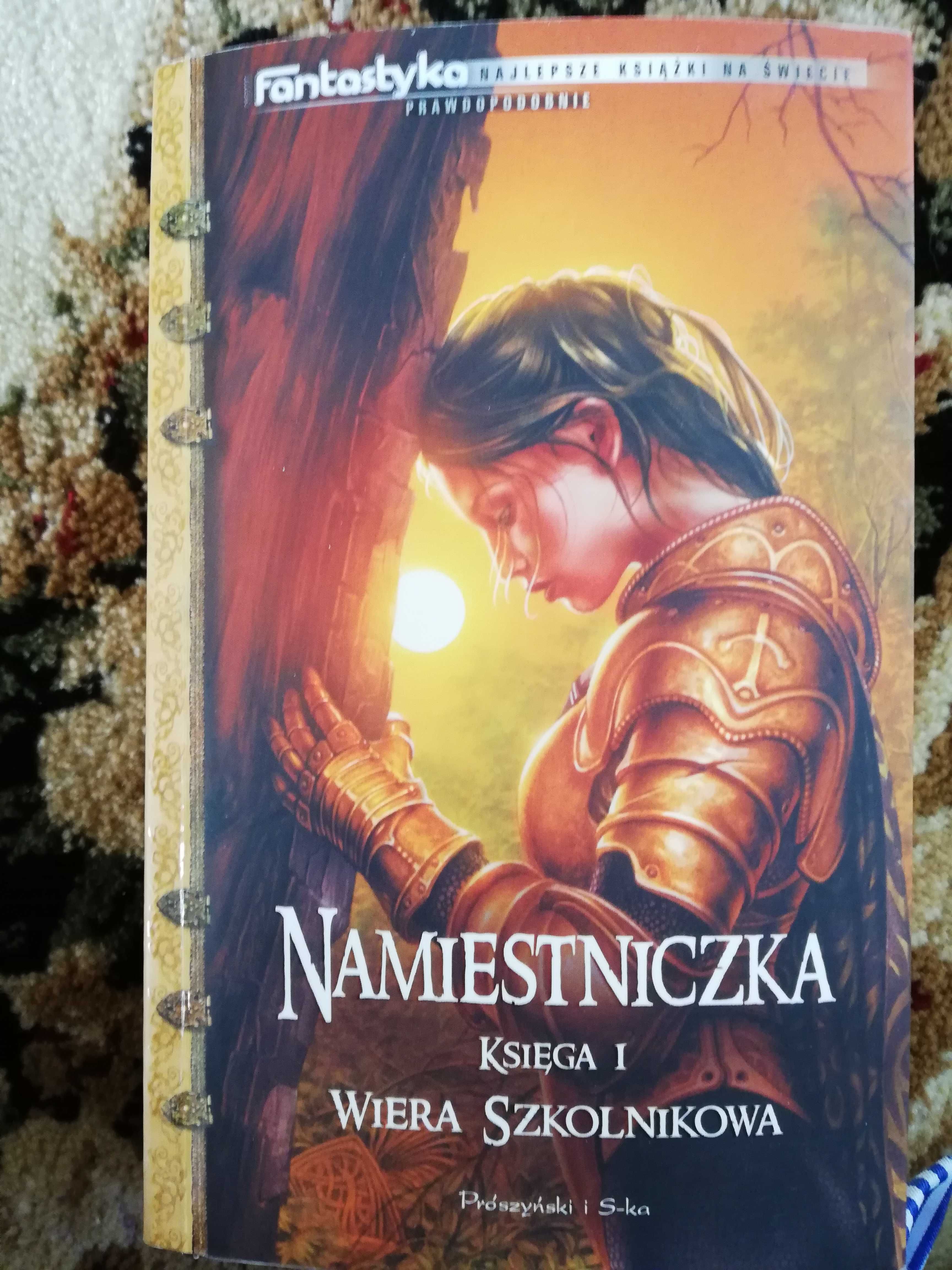 Namiestniczka, W. Szkonikowa  księga I