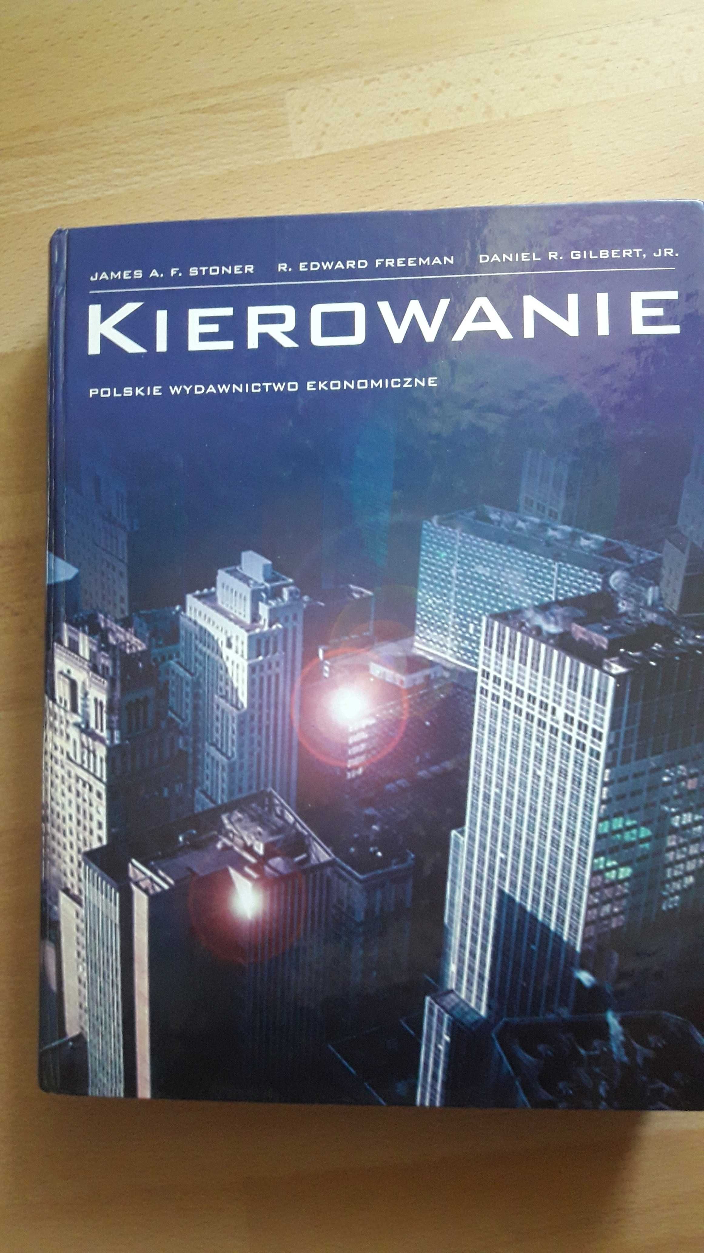 Kierowanie
Edward R. Freeman, Daniel R. Gilbert
,James A. F. Stoner