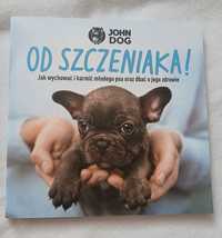 Książka o wychowaniu szczeniaka, John Dog, Od szczeniaka