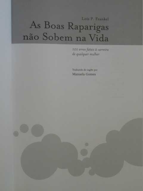 As Boas Raparigas Não Sobem na Vida de Lois P. Frankel - 1ª Edição