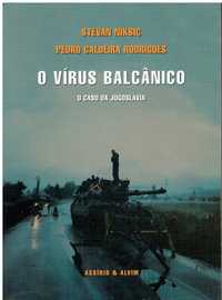 13371

O Vírus Balcânico - O Caso da Jugoslávia