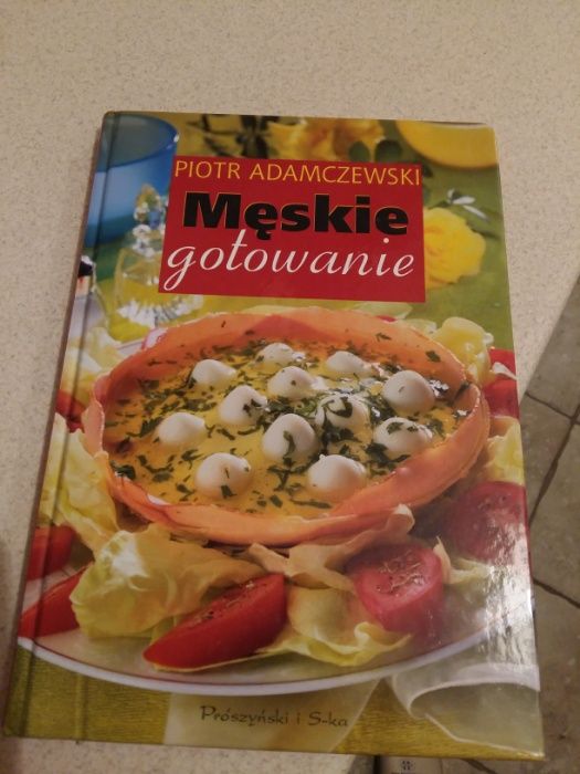 Męskie gotowanie Piotr Adamczewski książka kucharska znani kucharze