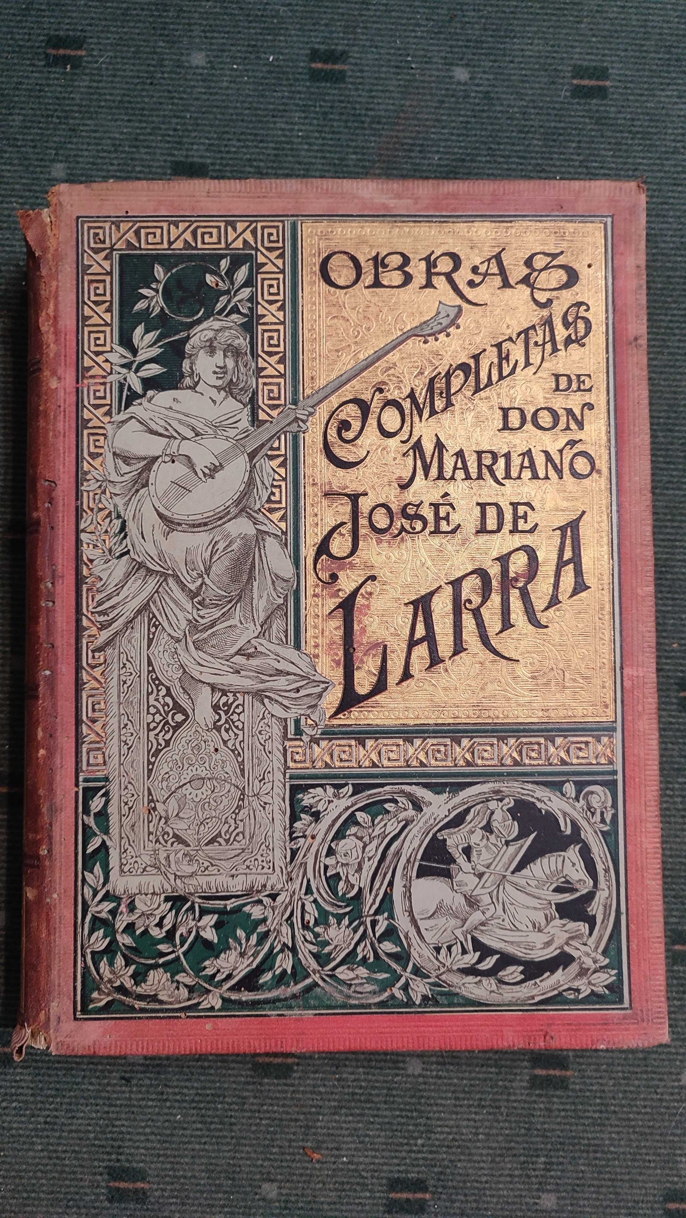 Obras completas de D. Mariano José de Larra (Fígaro) - 1886