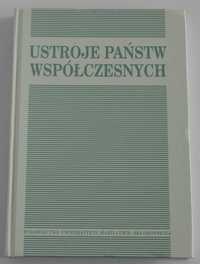 "Ustroje państw współczesnych" -pod  redakcją Wiesława Skrzydło