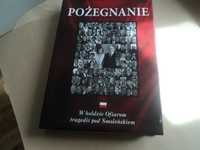 Pożegnanie - w hołdzie ofiarom tragedii pod Smoleńskiem