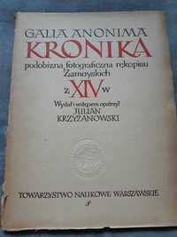 Galla Anonima Kronika rękopisu Zamoyskich z XIV w. Krzyżanowski