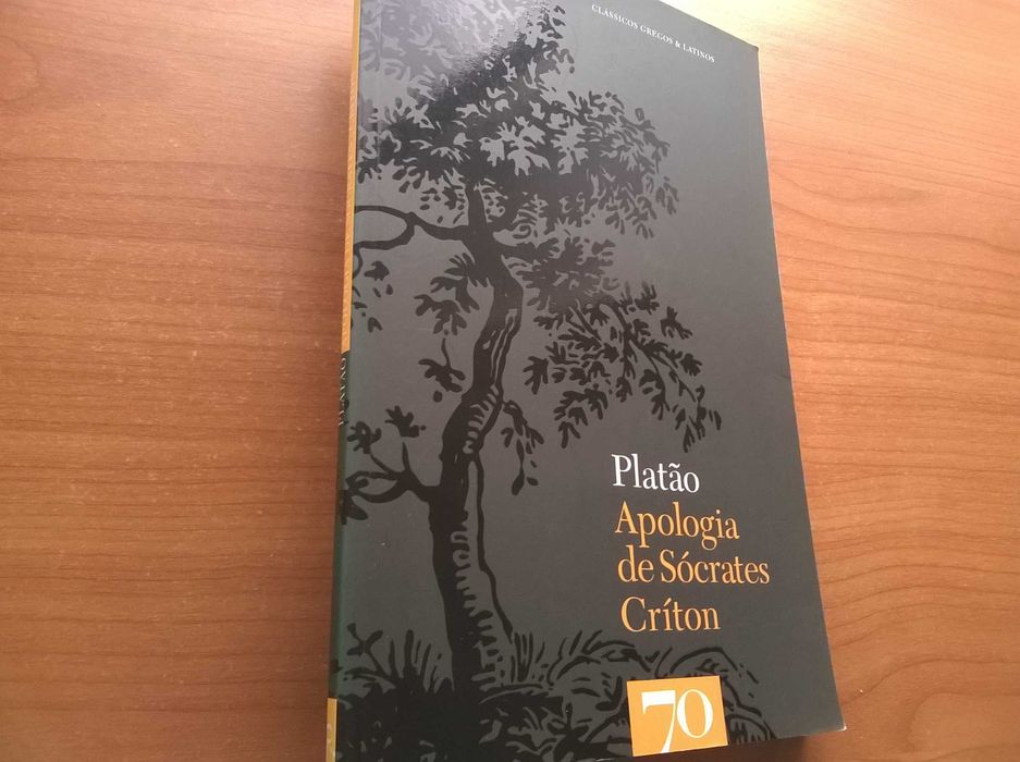 Platão - Apologia de Sócrates, Críton - Clássicos Gregos & Latinos