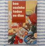 Boa cozinha todos os dias por Francine Duprés