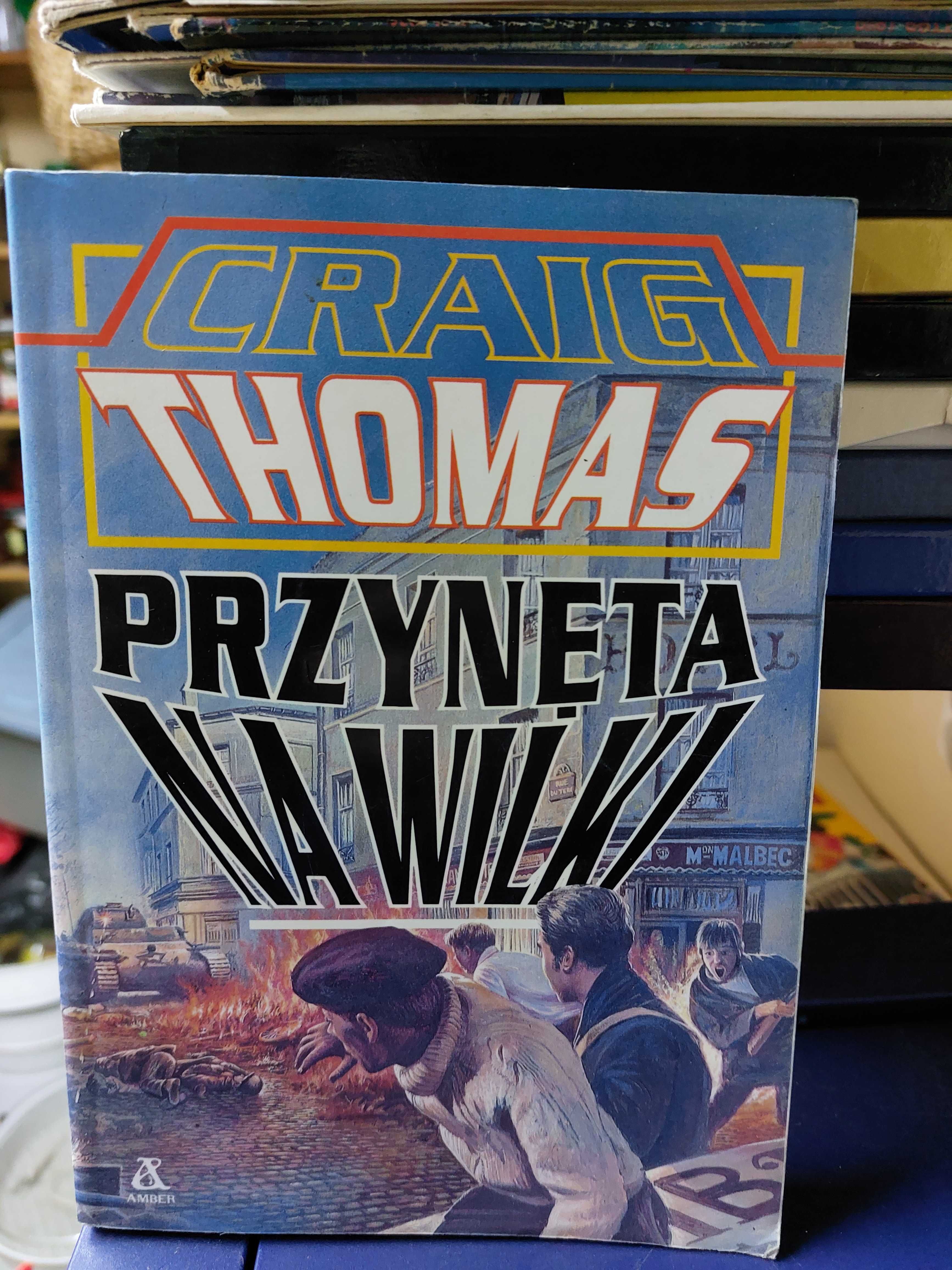 Craig Thomas, Przynęta na wilki