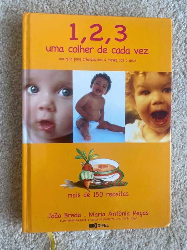 1, 2, 3 Uma Colher De Cada Vez: Um Guia Com Mais De 150 Receitas