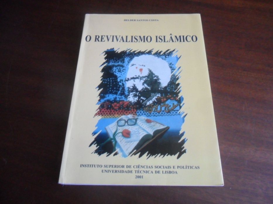 "O Revivalismo Islâmico" de Helder Santos Costa - 1ª Edição de 2001