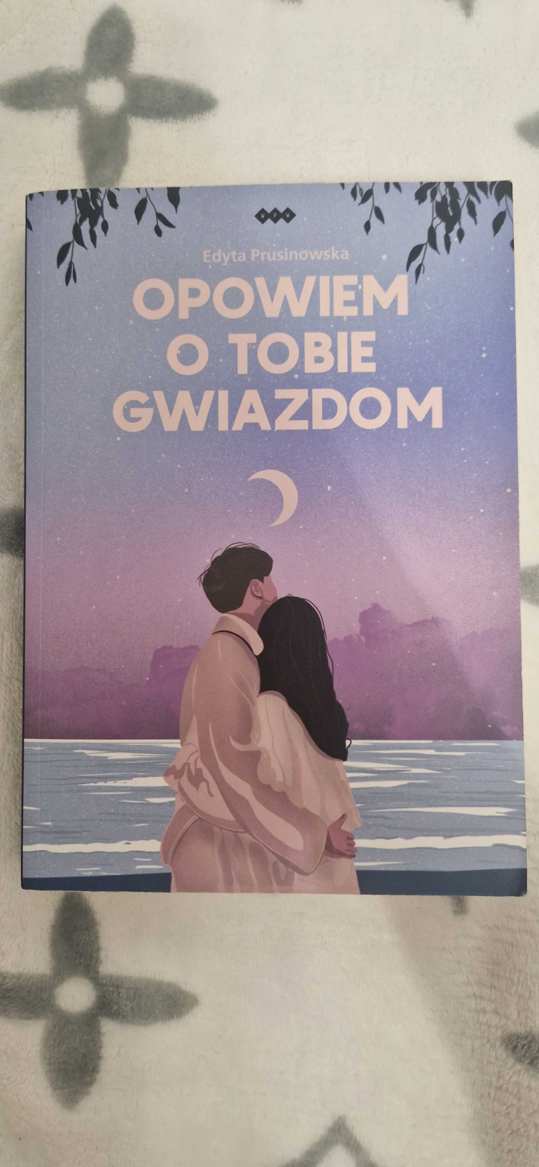 Książka Opowiem o tobie gwiazdom