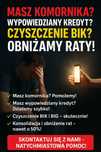 Czyszczenie BIK.Nakaz Zapłaty.Komornik.Wypowiedziany Kredyt.Oddłużanie