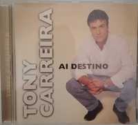 Tony Carreira Ai Destino