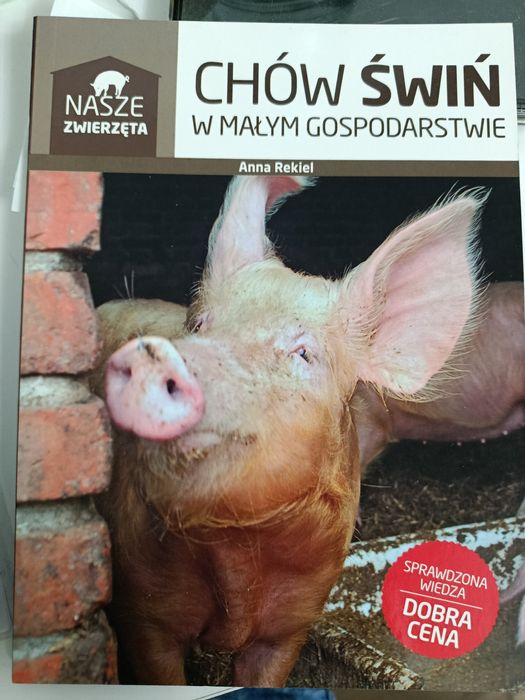 NOWA Chów świń w małym gospodarstwie A.Rekiel 96 str.