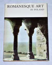 Sztuka romańska w Polsce -Romanesque Art in Poland