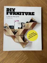 DIY furniture A step by step guide Christopher Stuart meble wzornictwo