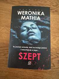 Szept Weronika Mathia thriller premiera nowość bestseller