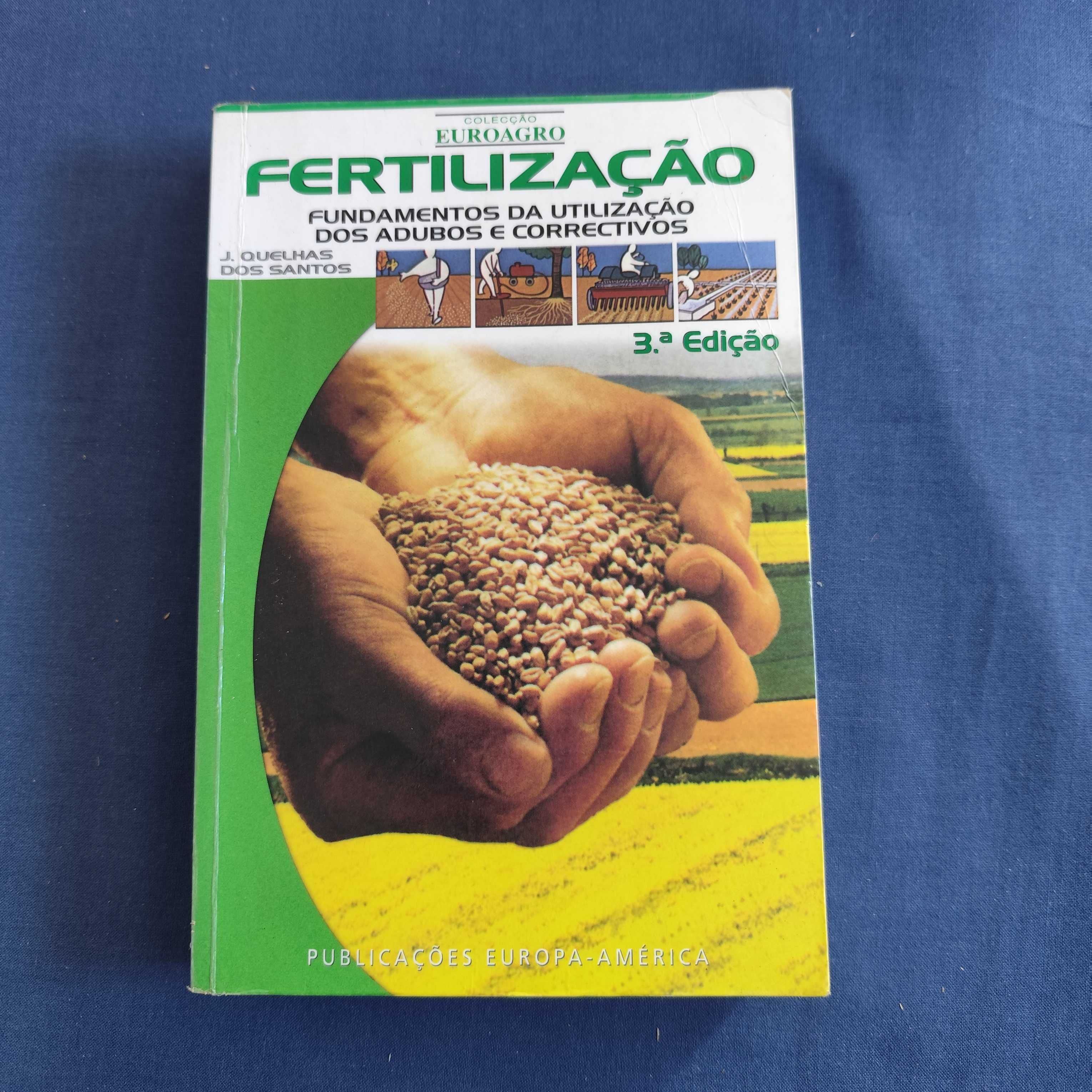 Fertilização - Fundamentos da Utilização dos Adubos e Correctivos