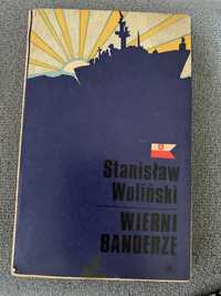 „Wierni banderze” Stanisław Woliński