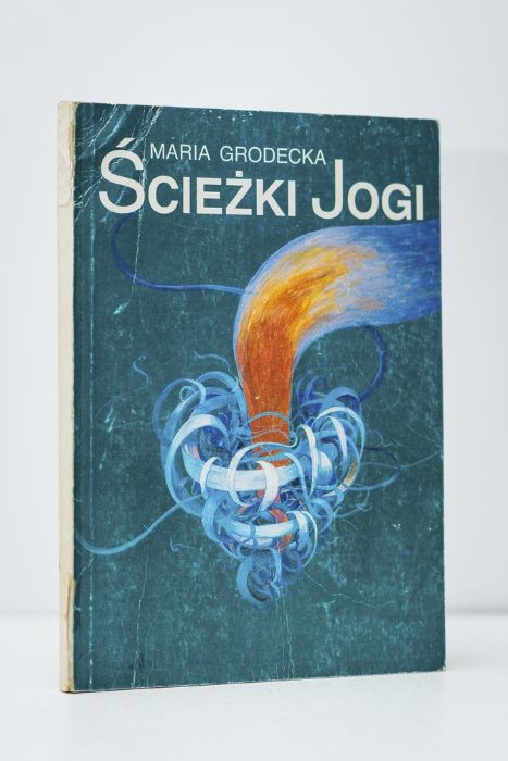 Ścieżki jogi, Maria Grodecka