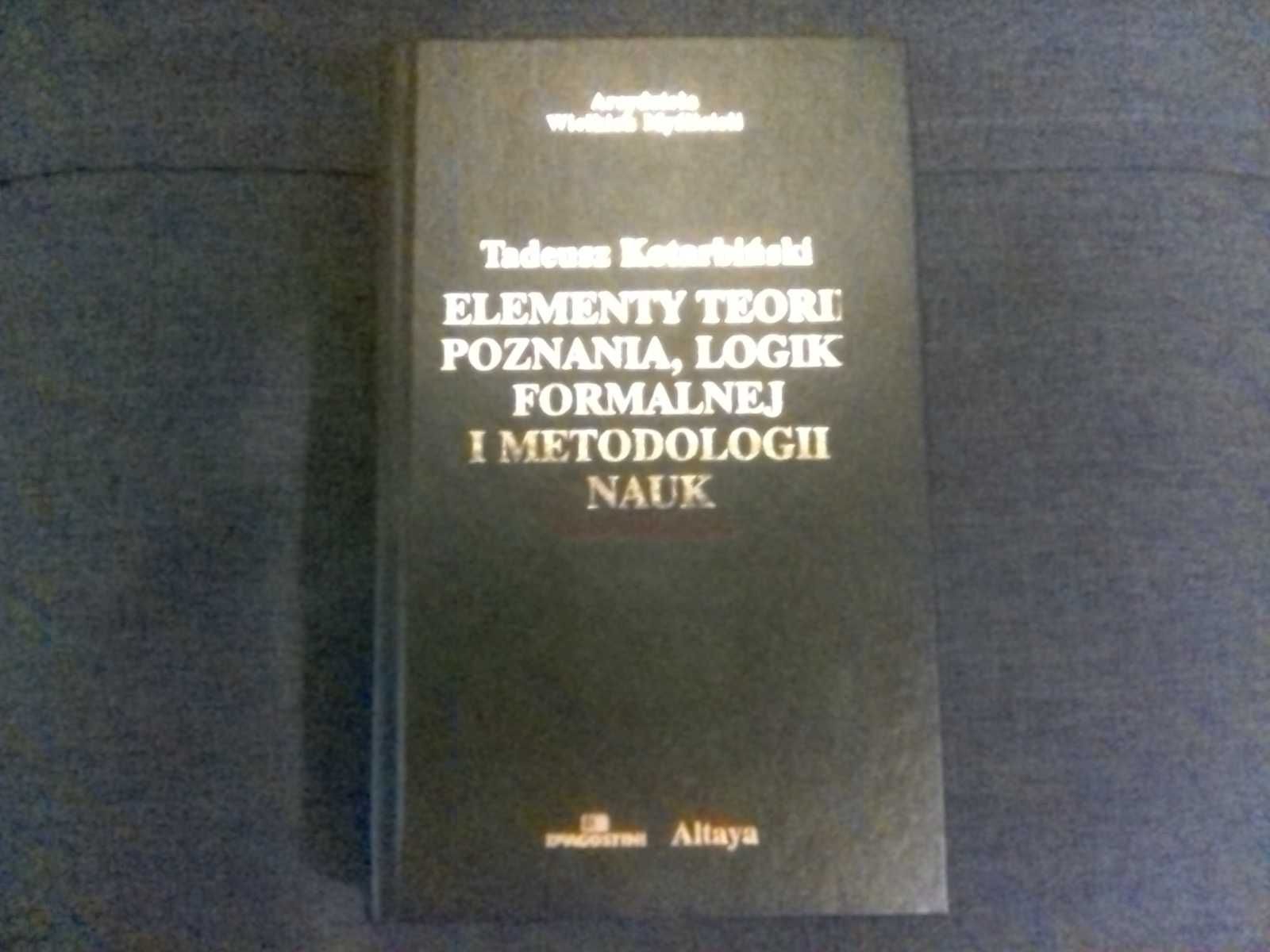 Elementy teorii poznania, logiki formalnej i metodologii , Kotarbiński