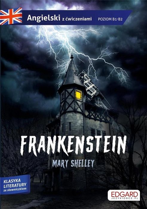 Angielski. Frankenstein. Adaptacja powieści.