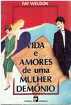6912 Vida e Amores de Uma Mulher Demónio de Fay Weldon