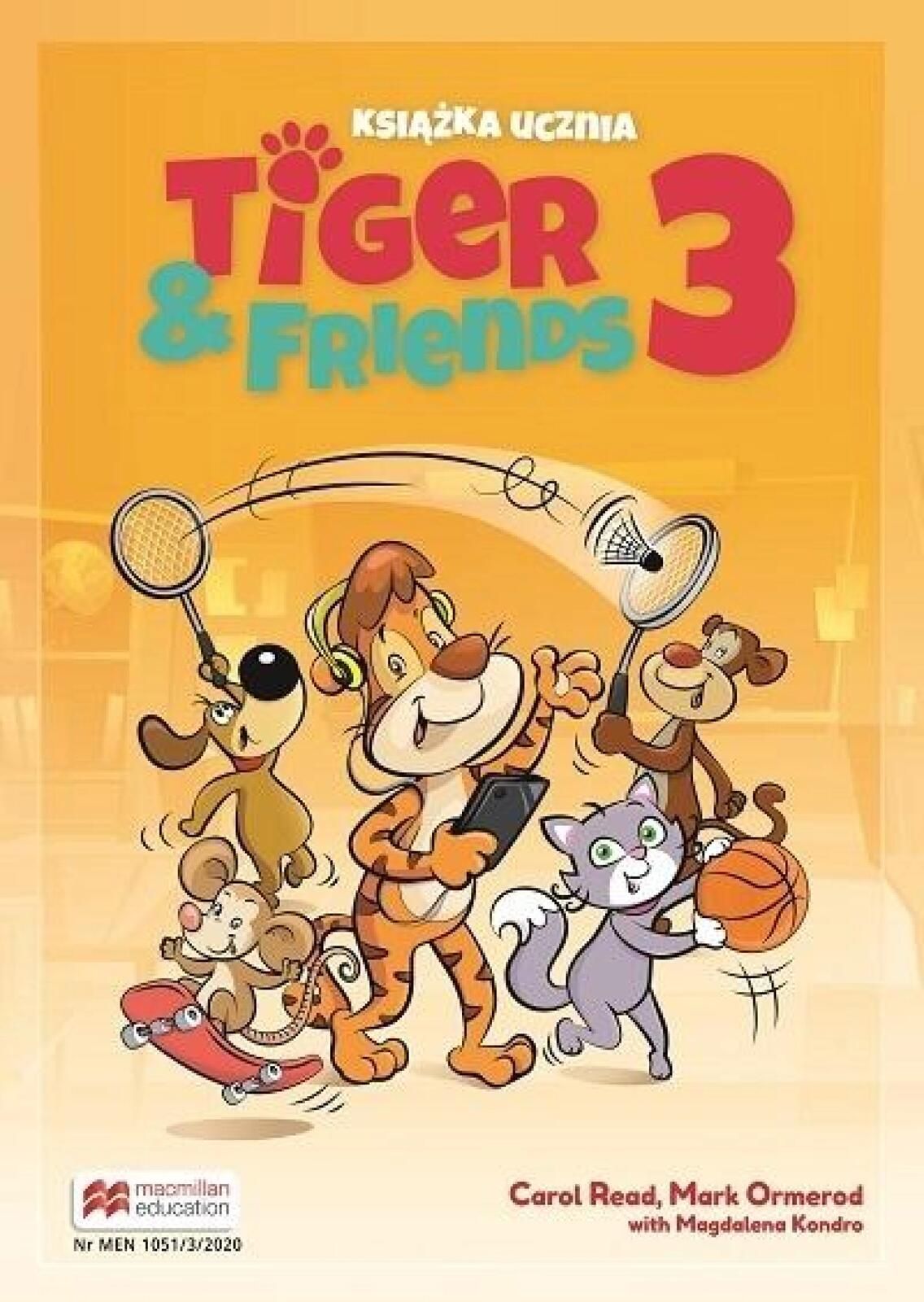 Tiger & Friends 3 Sb Macmillan Macmillan Carol Read, Mark Ormerod,