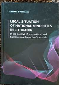 Legal Situation of National Minorities in Lithuania Elżbieta Kuzborska