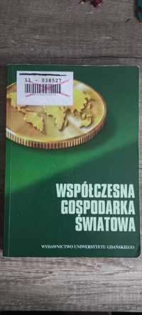 Współczesna gospodarka światowa A. B. Kisiel-Łowczyc
