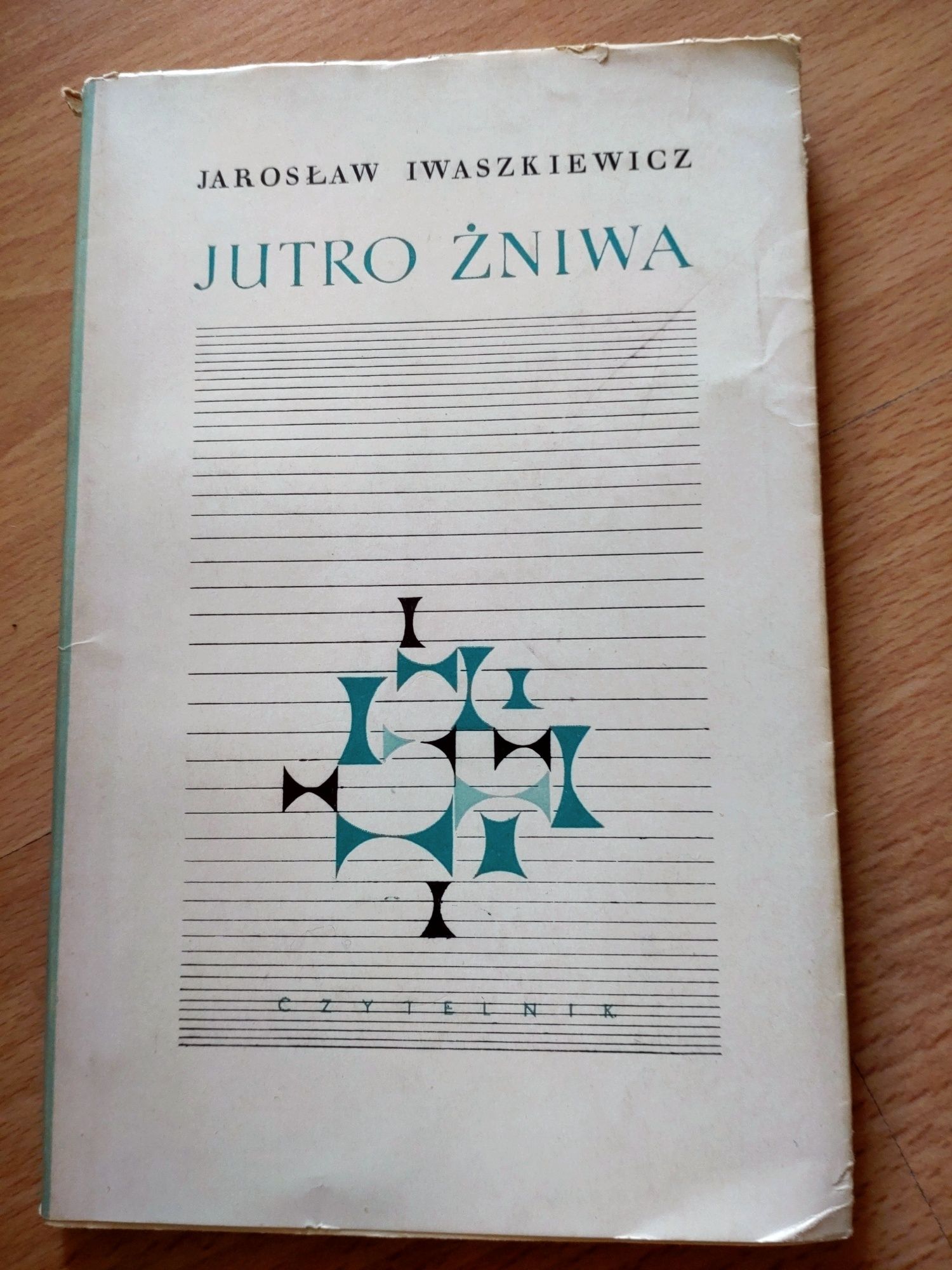 Jarosław Iwaszkiewicz Jutro żniwa