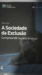 A sociedade da exclusão
