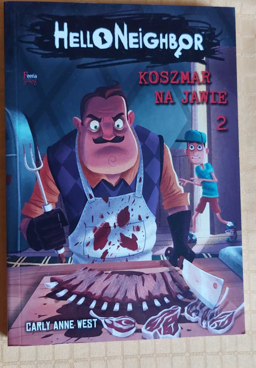 Koszmar na jawie. Hello Neighbor. Tom 2 West Carly Anne