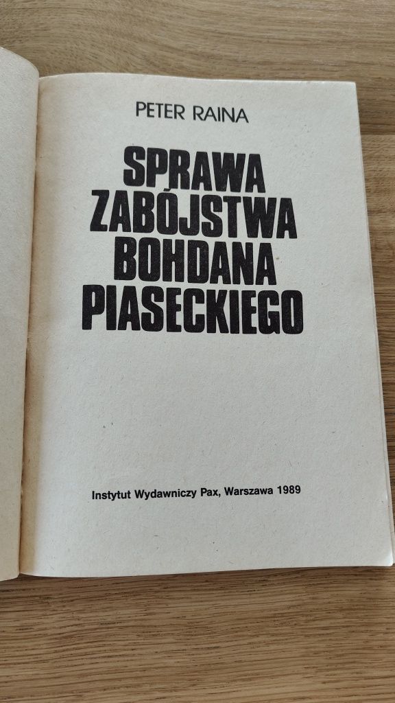 Peter Raina Sprawa zabójstwa Bohdana Piaseckiego