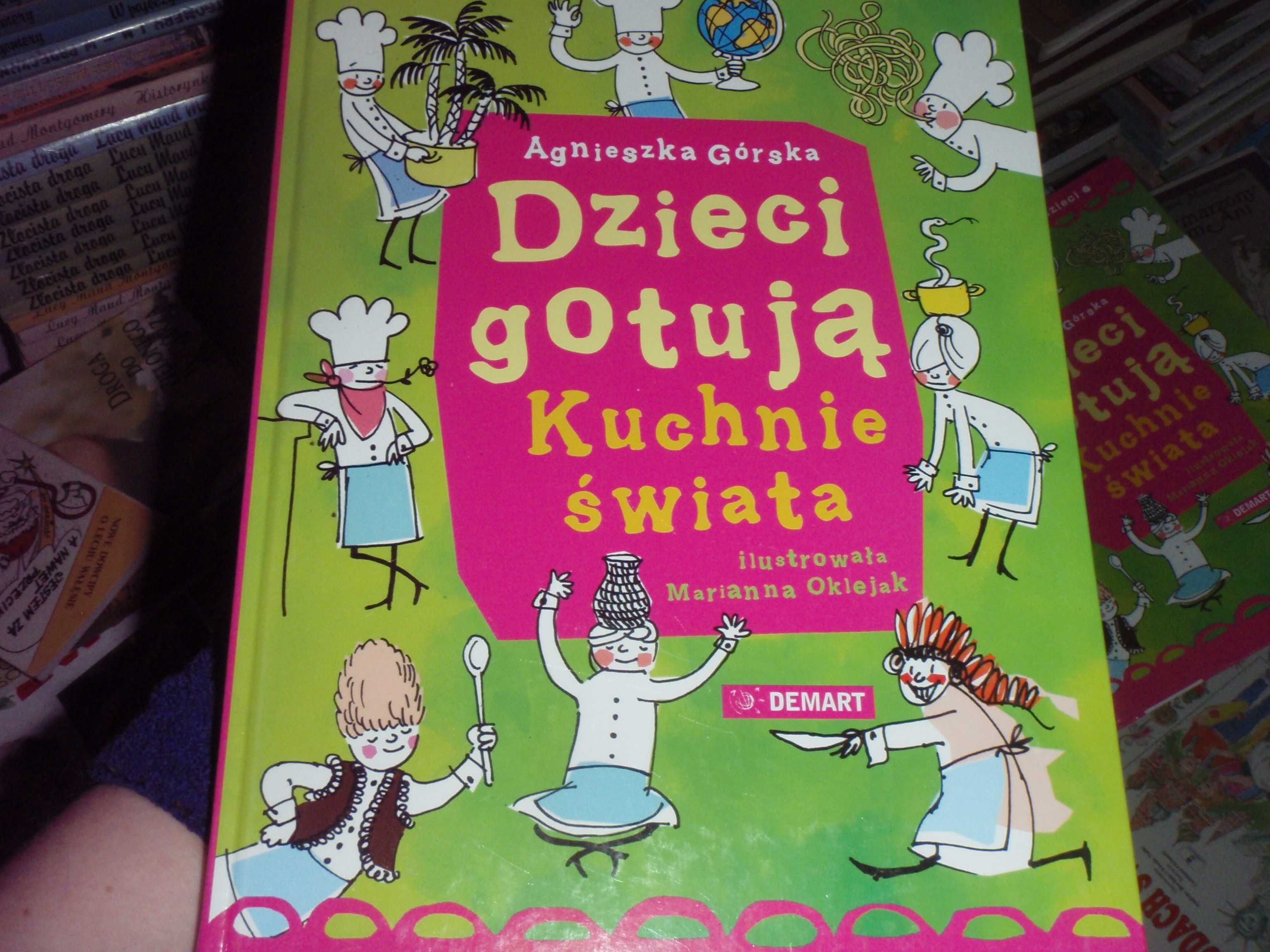 DZIECI GOTUJĄ - Kuchnie Świata Agnieszka Górska - super przepisy