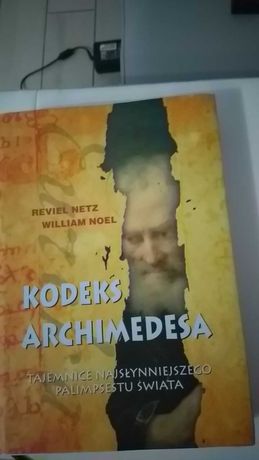 "Kodeks Archimedesa. " William Noel, Reviel Netz