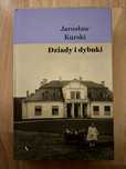 Dziady i dybuki - Jarosław Kurski