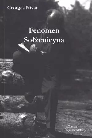 Fenomen Sołżenicyna. Officyna