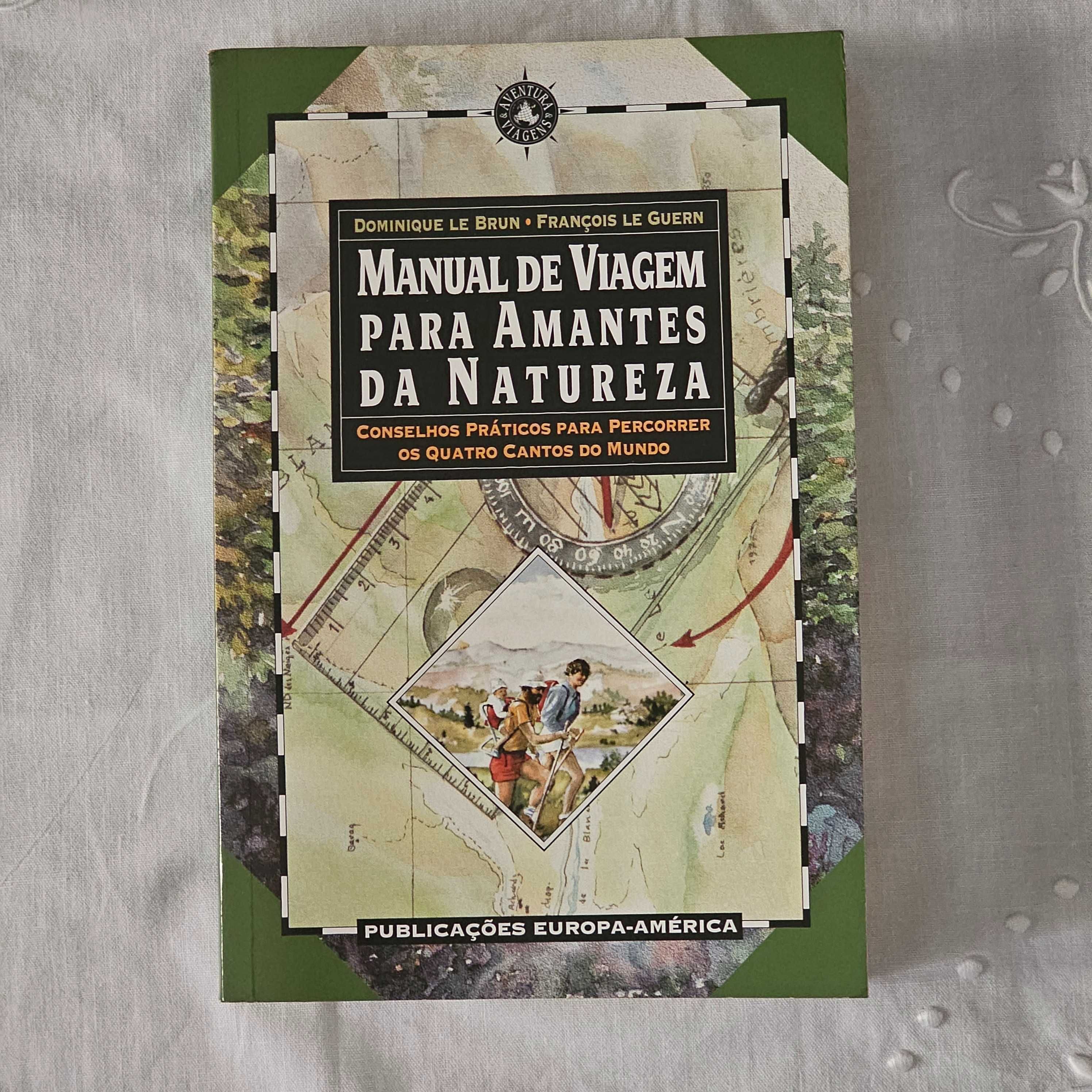 Manual de Viagens para Amantes da Natureza - Conselhos Práticos