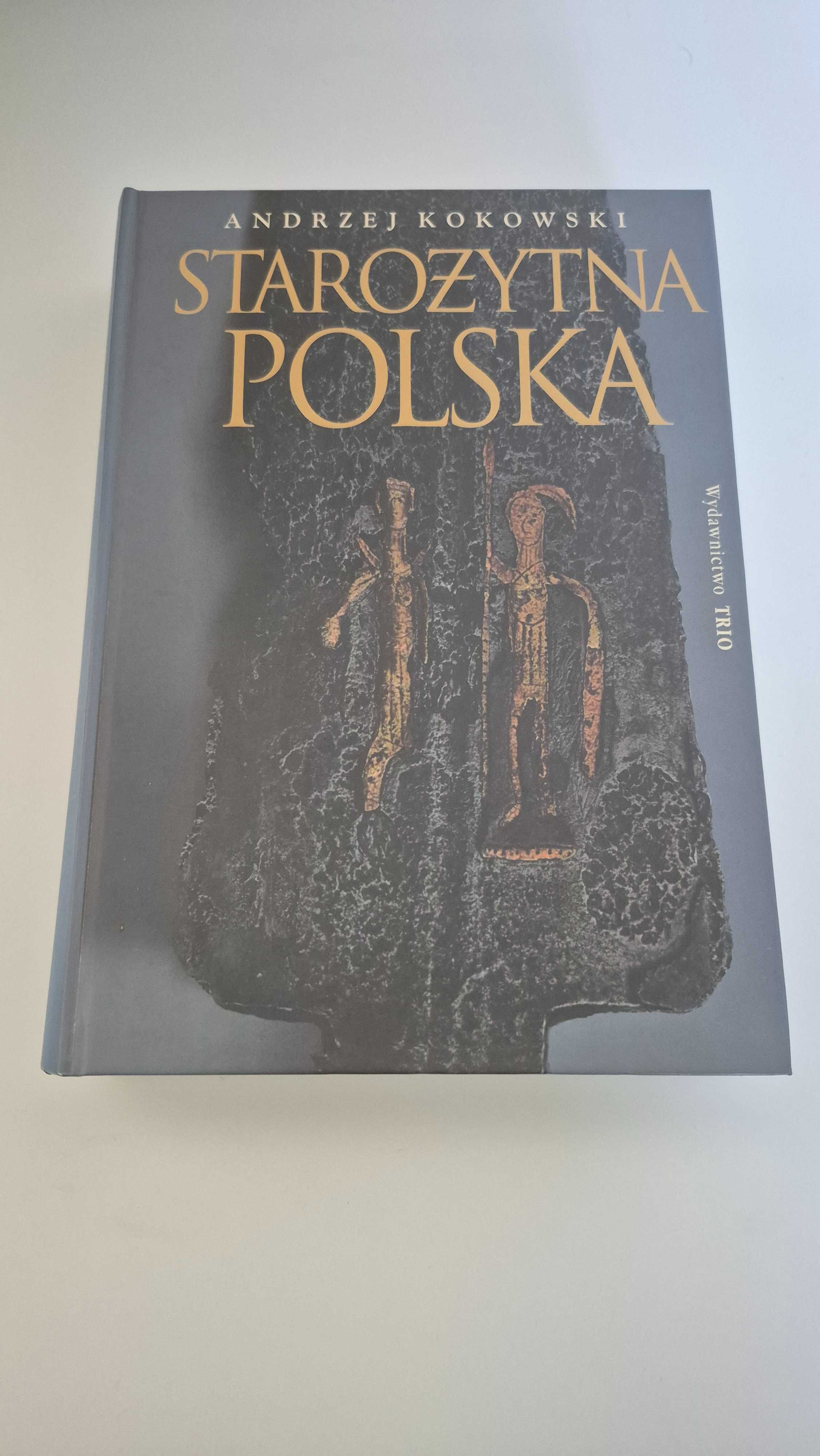 Starożytna Polska Andrzej Kokowski
