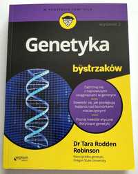 Genetyka DLA BYSTRZAKÓW, Dr Tara Rodden Robinson, NOWA! UNIKAT!