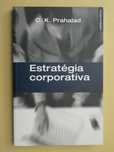 Estratégia Corporativa de C.K. Prahalad