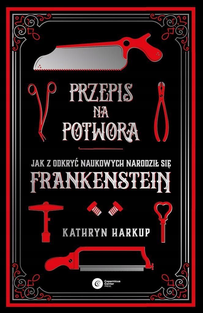 Przepis Na Potwora, Kathryn Harkup