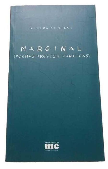 Marginal, Poemas Breves e Cantigas, de Vieira da Silva
