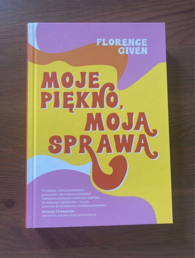 Książka Moje Piękno Moja Sprawa Florence Given