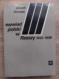 Leszek Gondek - Wywiad polski w III Rzeszy 1933-39