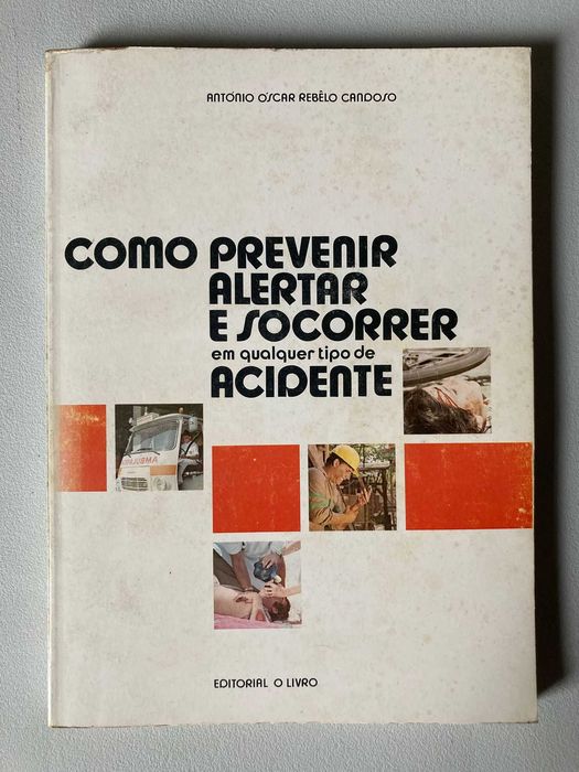 Como Prevenir, Alertar e Socorrer em Qualquer Tipo de Acidente